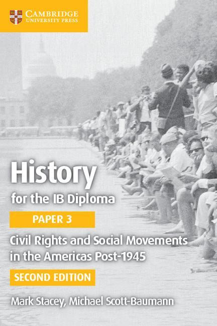 Civil Rights and Social Movements in the Americas Post-1945 - Mark Stacey