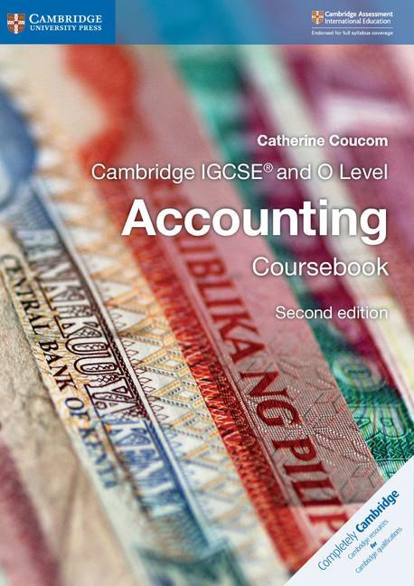 Cambridge IGCSE (R) and O Level Accounting Coursebook -  
