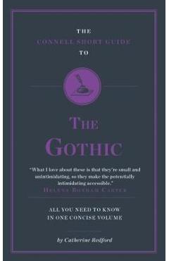 Poza produsului Connell Short Guide To The Gothic -  