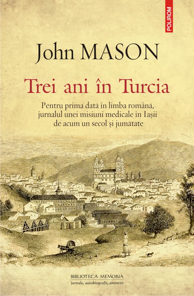 Trei ani in Turcia - John Mason