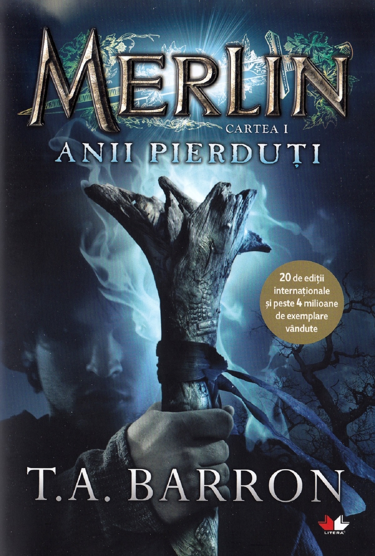 Merlin. Vol.1: Anii pierduti - T.A. Barron