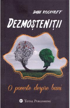 Poza produsului Dezmostenitii - Dani Rockhoff