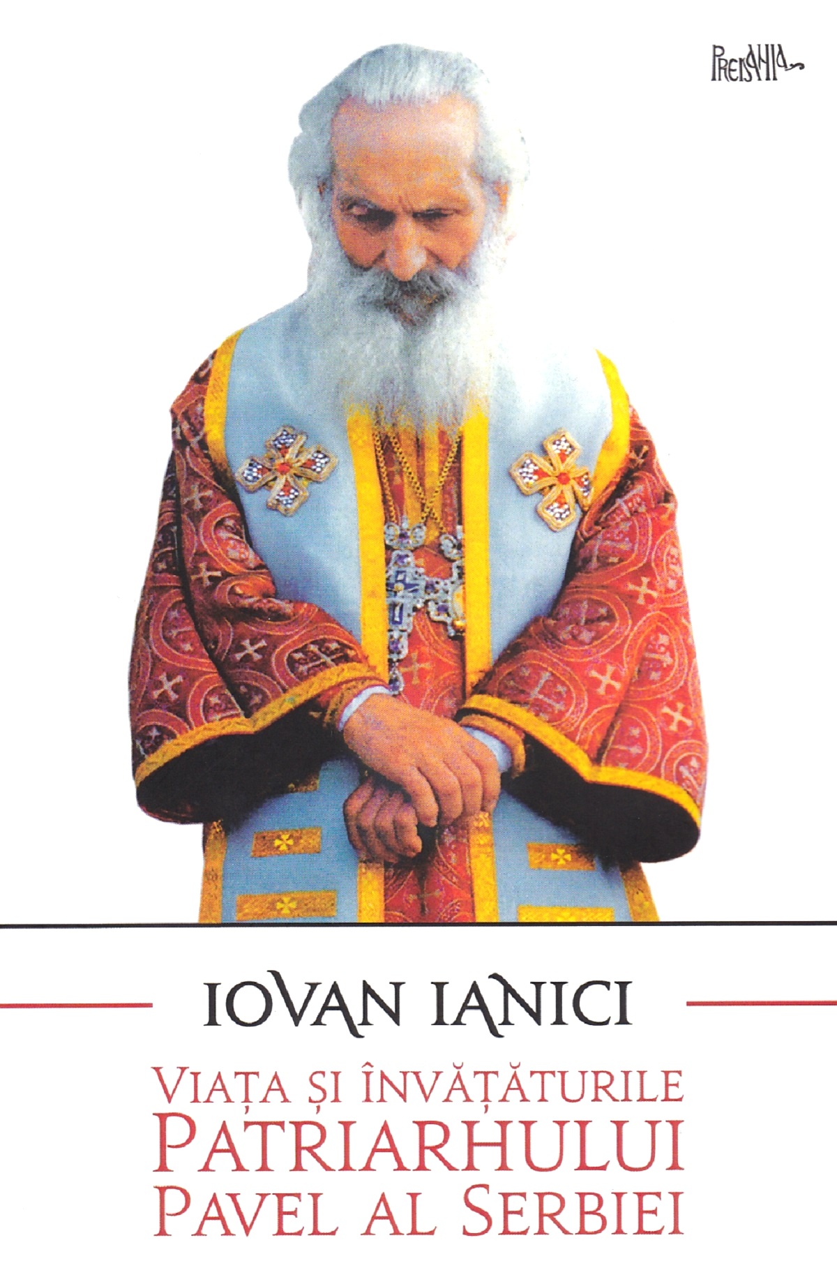 Patriarhul Pavel al Serbiei - Iovan Ianici
