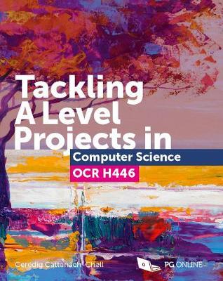 Tackling A Level Projects in Computer Science OCR H446 -  