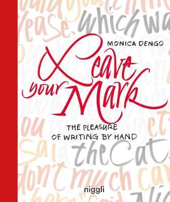 Leave Your Mark - Monica Dengo