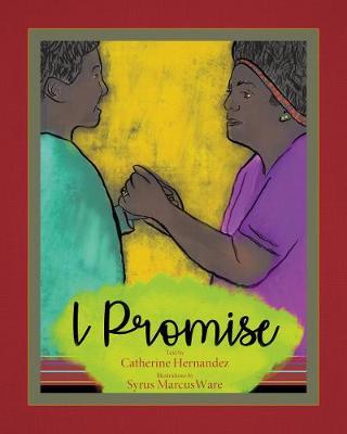 I Promise - Catherine Hernandez