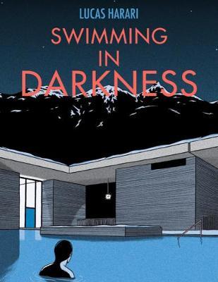 Swimming In Darkness - Lucas Harari