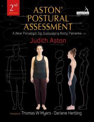 Aston (R) Postural Assessment - Judith Aston