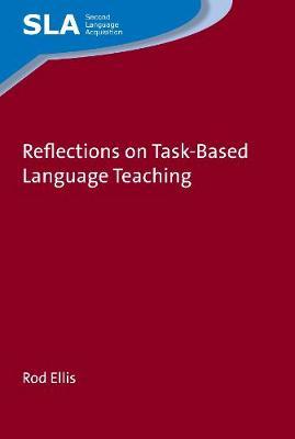 Reflections on Task-Based Language Teaching - Rod Ellis