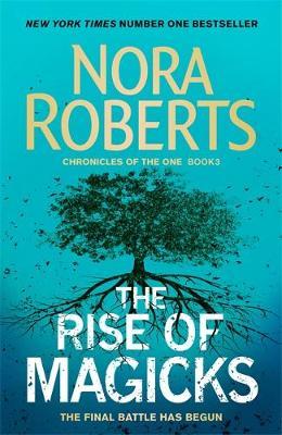 Rise of Magicks - Nora Roberts