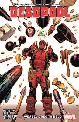 Deadpool By Skottie Young Vol. 3: Weasel Goes To Hell - Skottie Young
