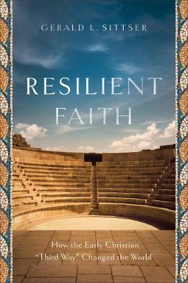 Resilient Faith - Gerald Sittser