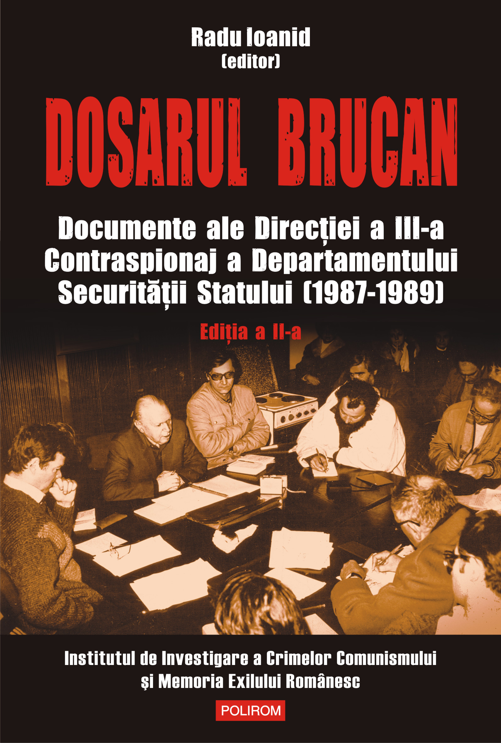 eBook Dosarul Brucan - Radu (coord.) Ioanid