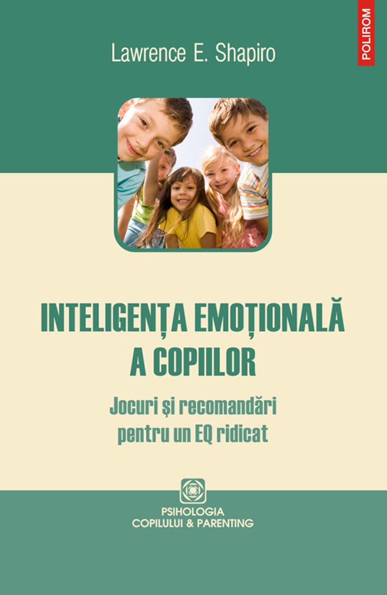 eBook Inteligenta emotionala a copiilor - Lawrence E. Shapiro