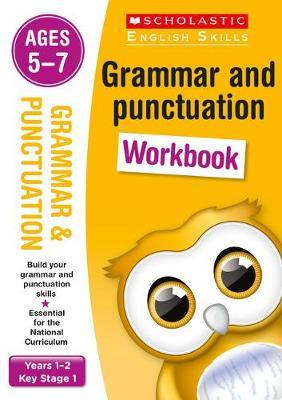 Grammar and Punctuation Years 1-2 Workbook