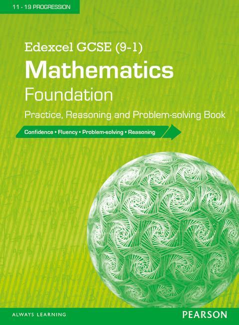 Edexcel GCSE (9-1) Mathematics: Foundation Practice, Reasoni