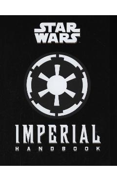 Poza produsului Star Wars - The Imperial Handbook - A Commander's Guide