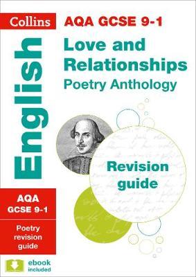 AQA GCSE Poetry Anthology: Love and Relationships