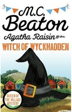 Coperta cărții 'Agatha Raisin and the Witch of Wyckhadden'
