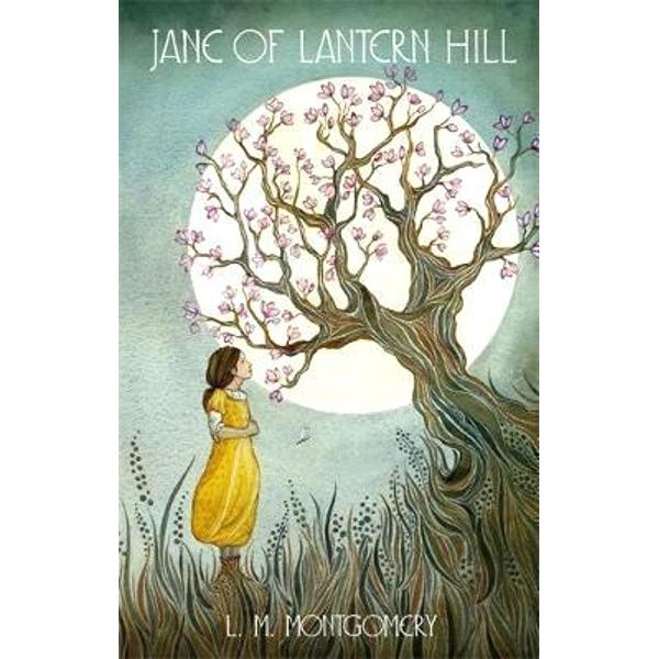Jane of Lantern Hill: A Virago Modern Classic - L. M. Montgomery