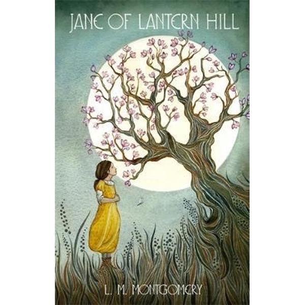 Jane of Lantern Hill: A Virago Modern Classic - L. M. Montgomery