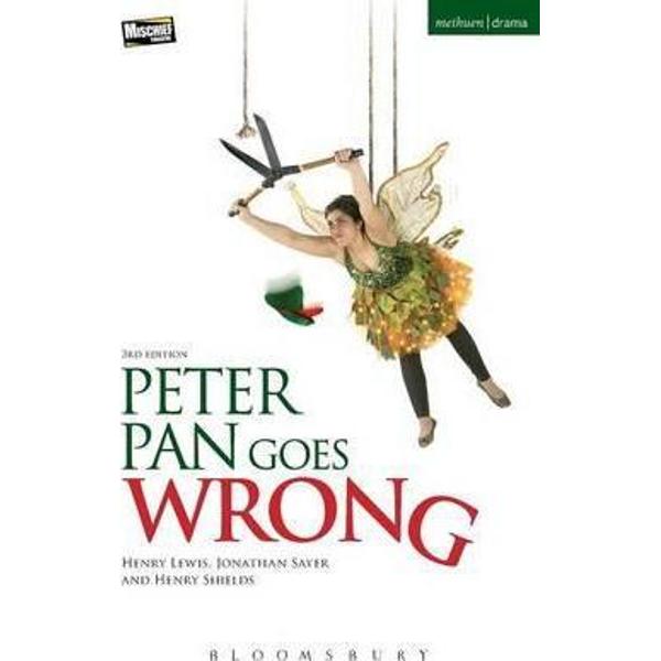 Peter Pan Goes Wrong - Henry Lewis, Henry Shields