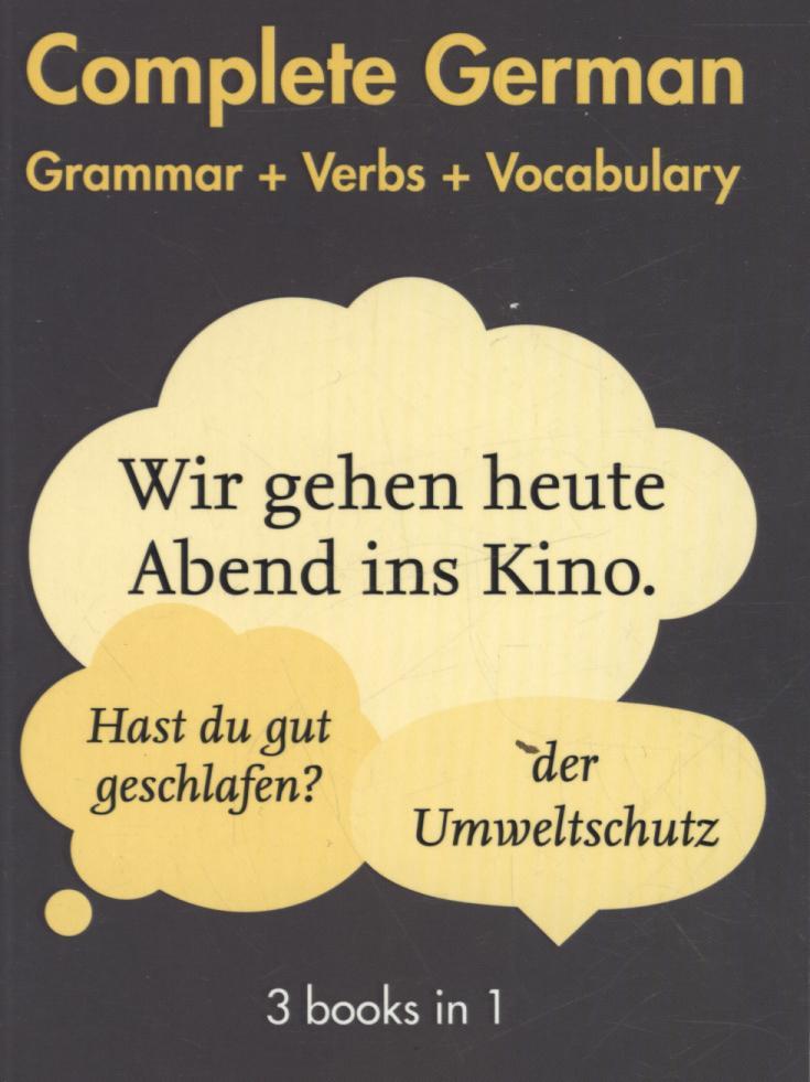 Easy Learning Complete German Grammar, Verbs and Vocabulary