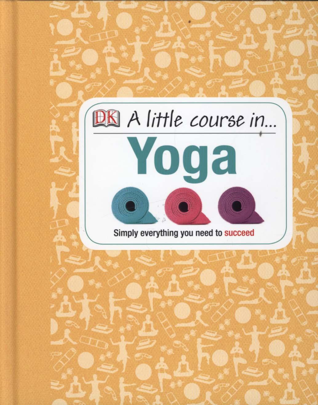 Little Course in Yoga