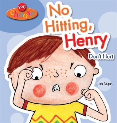 No Hitting, Henry