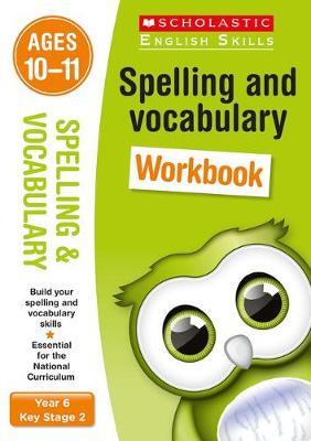 Spelling and Vocabulary Workbook (Year 6)