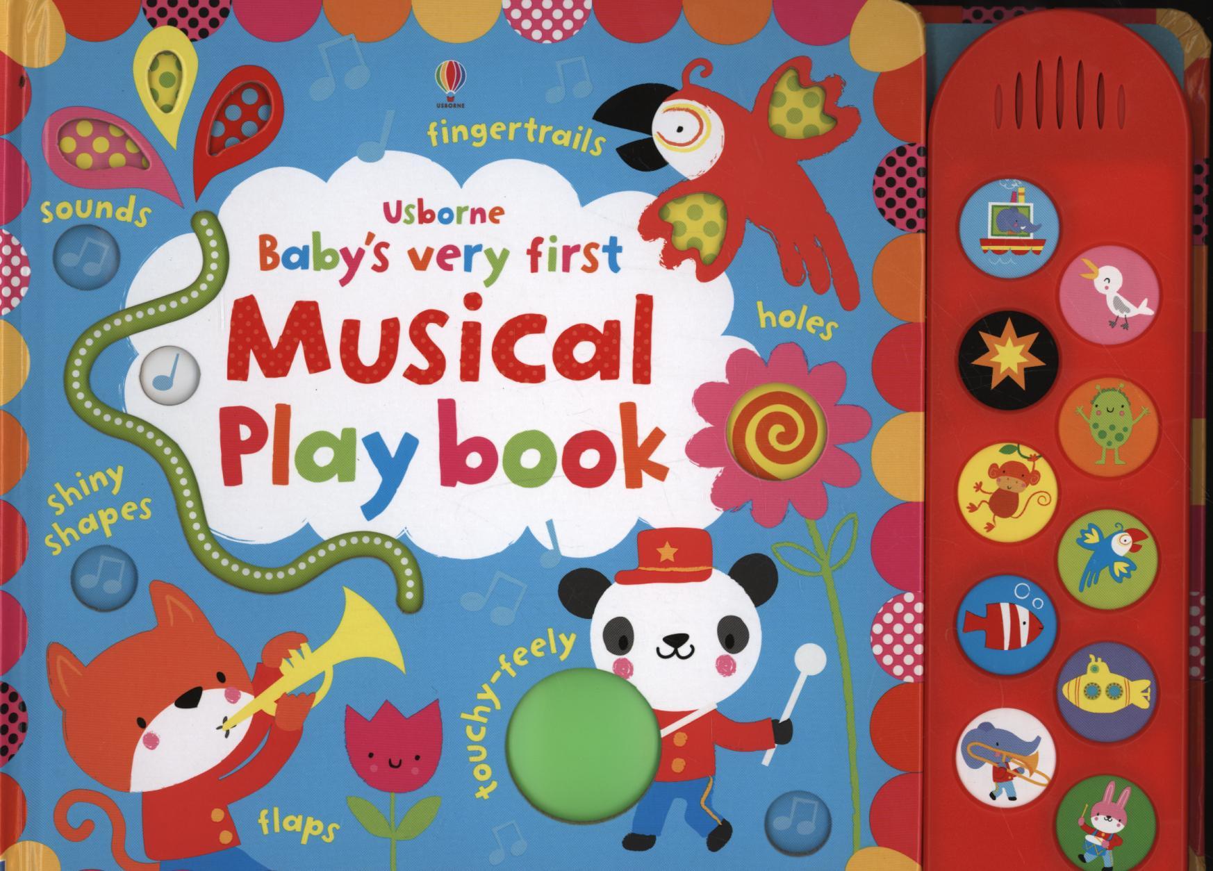 Baby's Very First Touchy-Feely Musical Play Book