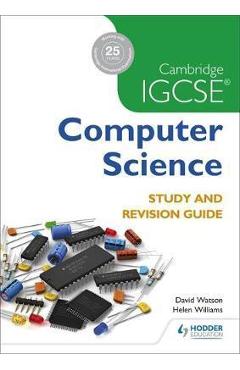 Poza produsului Cambridge IGCSE Computer Science Study and Revision Guide