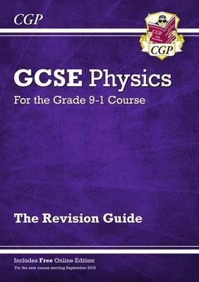 New Grade 9-1 GCSE Physics: Revision Guide with Online Editi