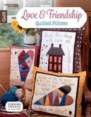 Love & Friendship Quilted Pillows