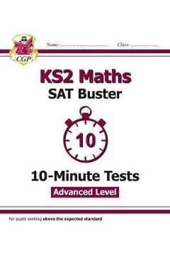Coperta cărții 'New KS2 Maths Targeted SAT Buster 10-Minute Tests - Advanced'