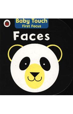 Coperta cărții 'Faces: Baby Touch First Focus'