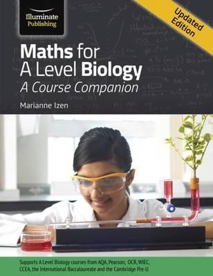 Maths for A Level Biology - Updated Edition