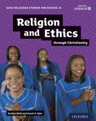 GCSE Religious Studies for Edexcel B: Religion and Ethics Th