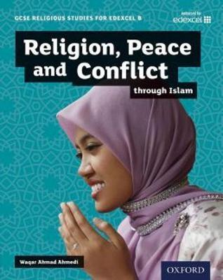 GCSE Religious Studies for Edexcel B: Religion, Peace and Co
