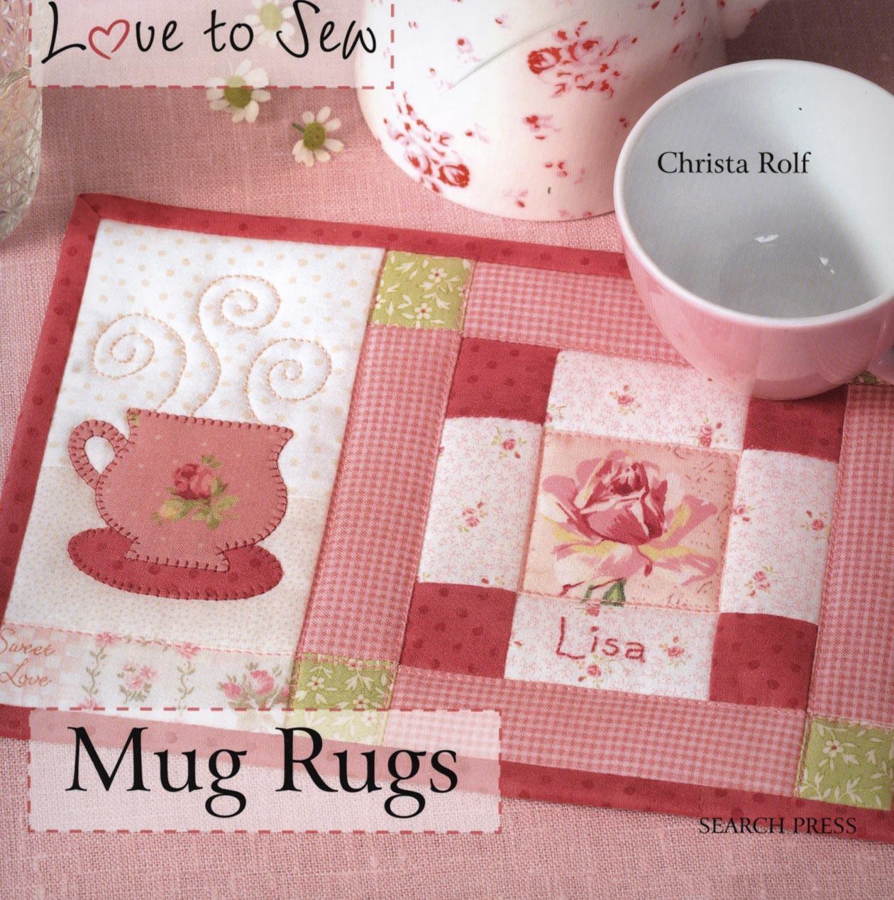 Love to Sew: Mug Rugs