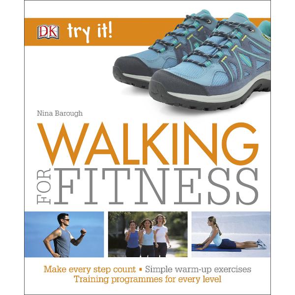 Walking For Fitness : Make every step count - Nina Barough