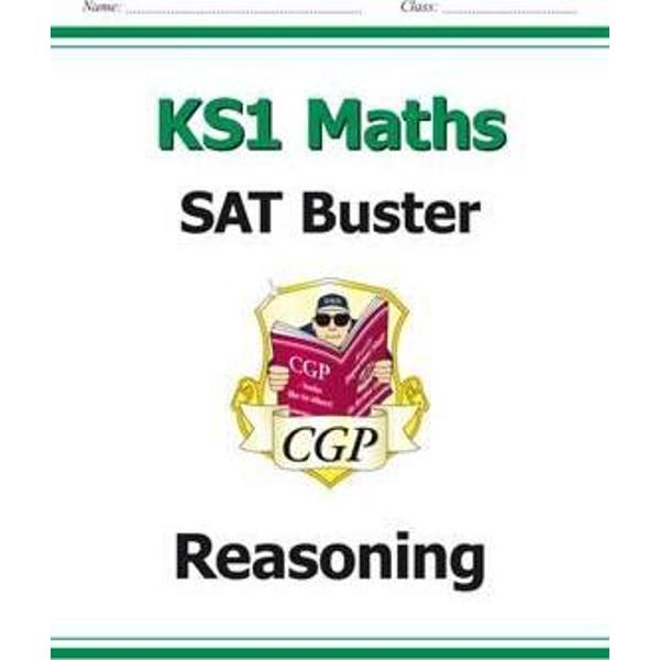 New KS1 Maths SAT Buster: Reasoning (for tests in 2018 and beyond)