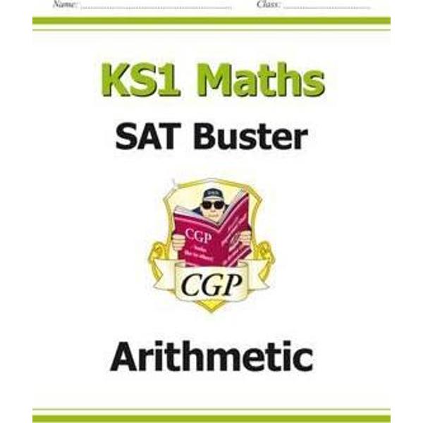 New KS1 Maths SAT Buster: Arithmetic (for the 2019 tests)