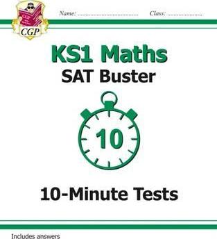 New KS1 Maths SAT Buster: 10-Minute Tests (for the 2019 tests)