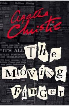 Poza produsului The Moving Finger - Agatha Christie
