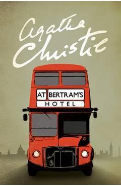 Coperta cărții 'At Bertram's Hotel - Agatha Christie'