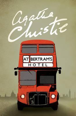 At Bertram's Hotel - Agatha Christie