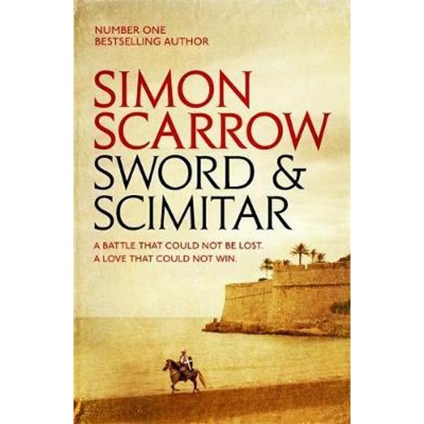 Sword and Scimitar - Simon Scarrow