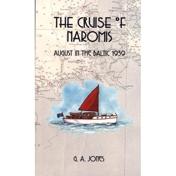 Cruise of Naromis - G. A. Jones
