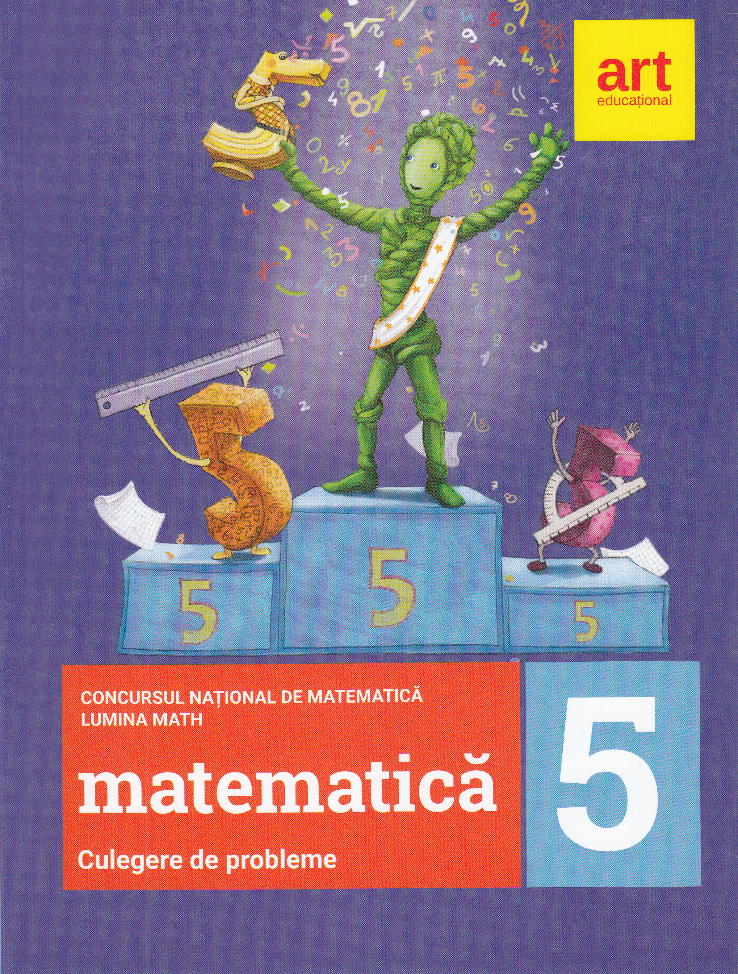 Matematica. Culegere de probleme - Clasa 5 - Concursurile Lumina Math